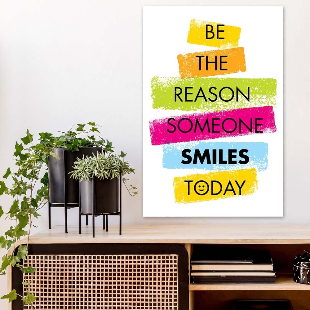 Картина Premium Canvas / Be The Reason Someone Smiles Today 60x90см