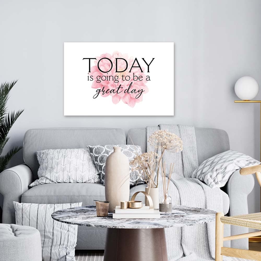 Картина Premium Canvas / Today Is Going To Be A Great Day 60x90см